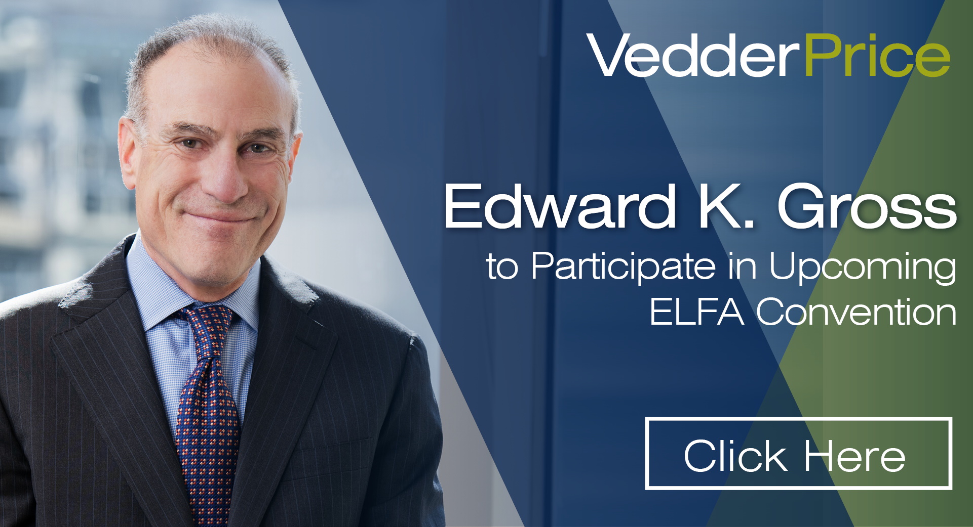 Edward K. Gross to Participate in ELFA Convention Events