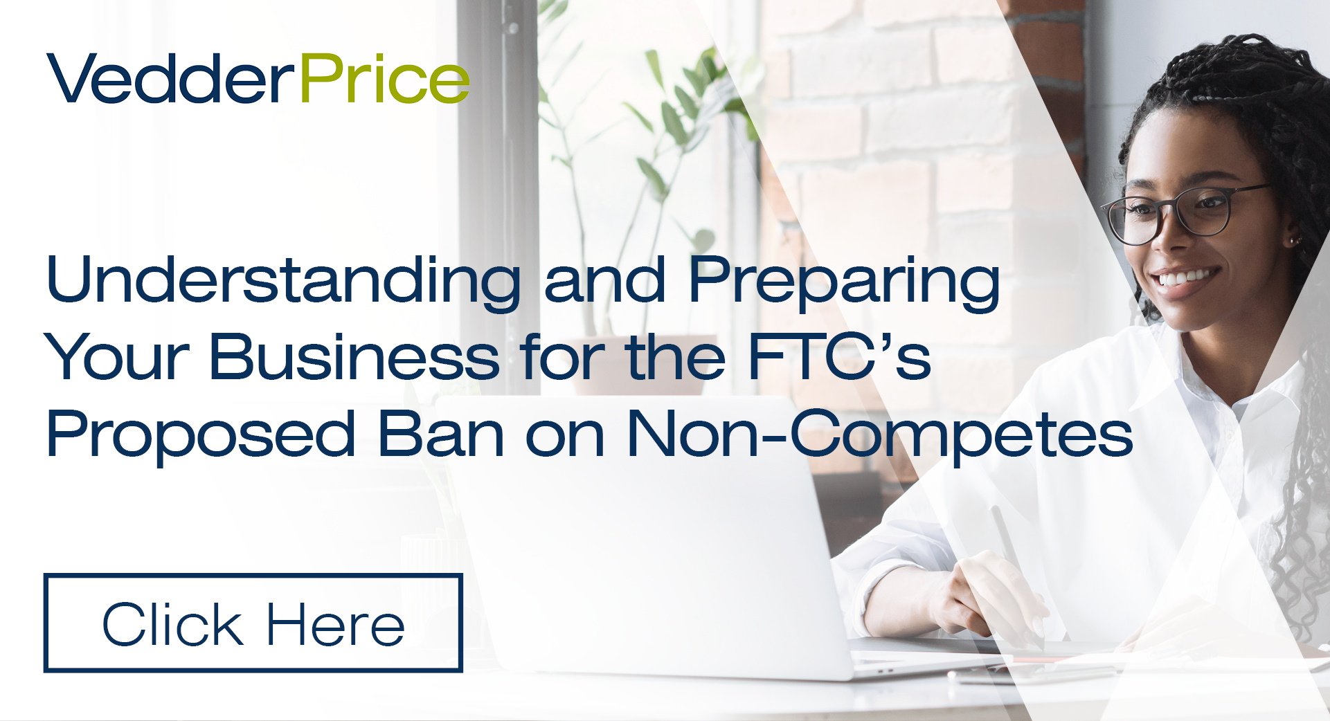 Vedder OnDemand Understanding and Preparing Your Business for the FTC
