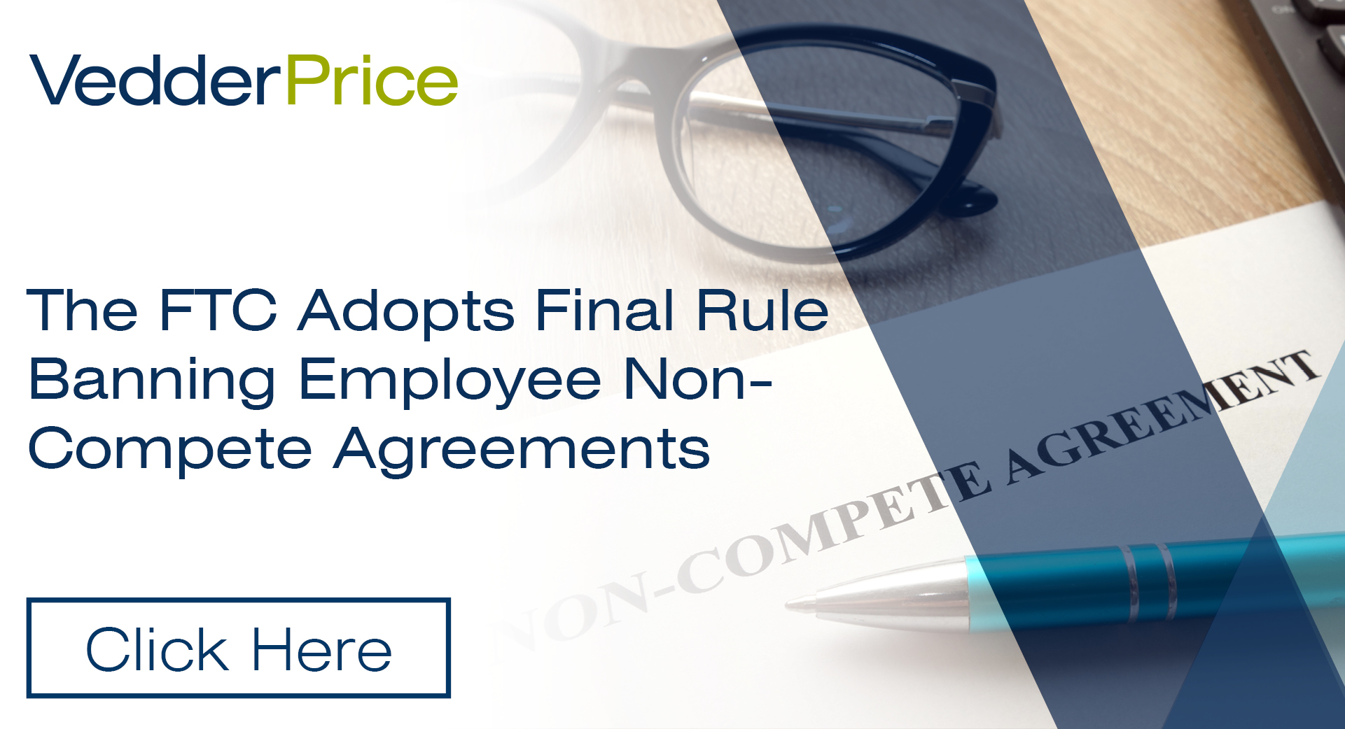 The FTC Adopts Final Rule Banning Employee Non-Compete Agreements ...